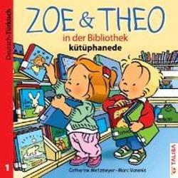 ZOE & THEO in der Bibliothek (D-Türkisch)