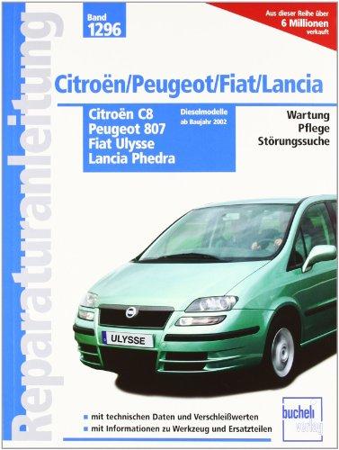 Citroen C8 / Peugeot 807 / Fiat Ulysse / Lancia Phedra Diesel