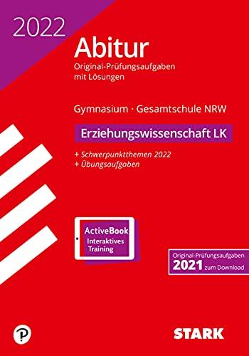 STARK Abiturprüfung NRW 2022 - Erziehungswissenschaft LK (STARK-Verlag - Abitur-Prüfungen)