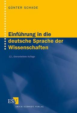 Einführung in die deutsche Sprache der Wissenschaften. Ein Lehrbuch für Ausländer