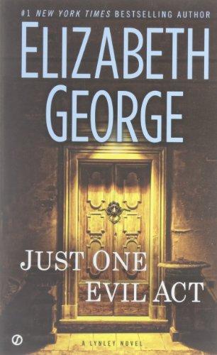 Just One Evil Act: A Lynley Novel