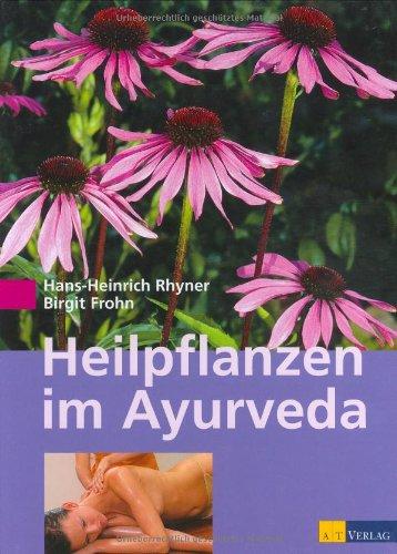 Heilpflanzen im Ayurveda