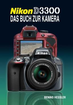 Nikon D3300 Das Buch zur Kamera