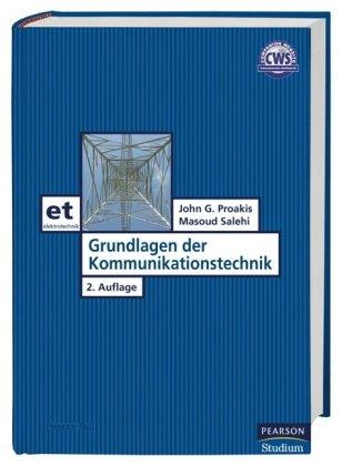 Grundlagen der Kommunikationstechnik (Pearson Studium - Elektrotechnik)