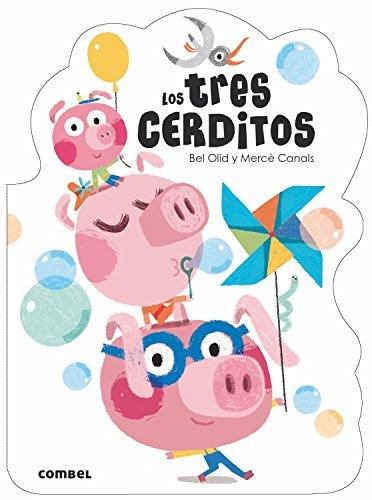 Los Tres Cerditos (¡Qué te cuento!, Band 5)