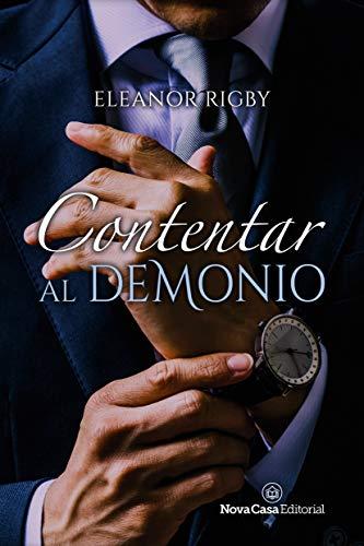 Contentar al demonio (Desde Miami con amor nº 1)