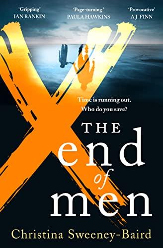 The End of Men: The pulse-pounding debut thriller that everyone is talking about