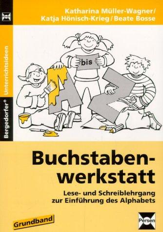 Buchstabenwerkstatt, Grundband