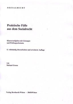 Praktische Fälle aus dem Sozialrecht: (Keine Auslieferung über den Buchhandel)