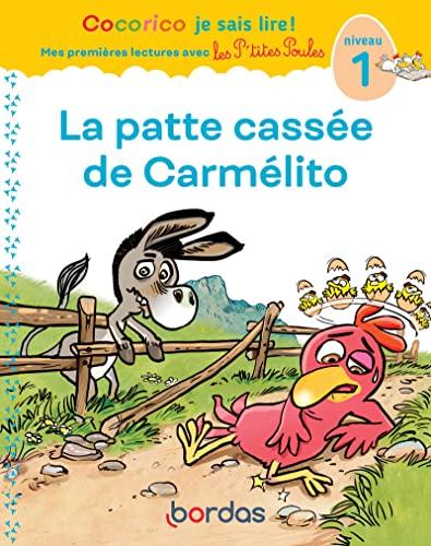 La patte cassée de Carmélito : niveau 1