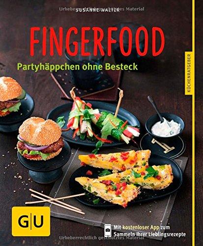 Fingerfood: Partyhäppchen ohne Besteck