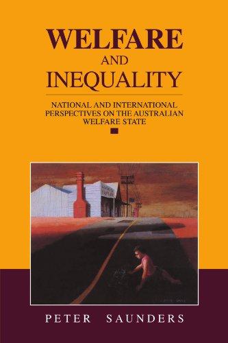 Welfare and Inequality: National and International Perspectives on the Australian Welfare State