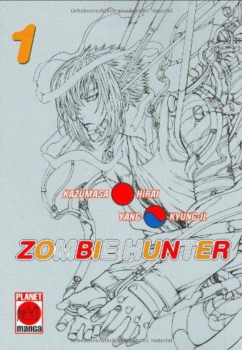 Planet Manga Next: Zombie Hunter 1