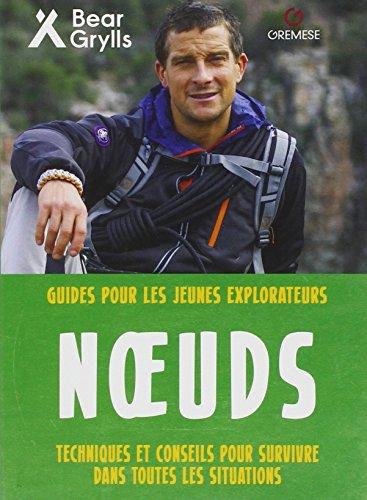 Noeuds : techniques et conseils pour survivre dans toutes les situations