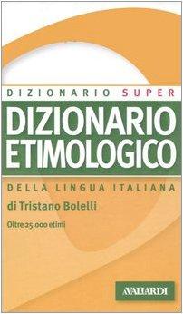 Dizionario etimologico della lingua italiana