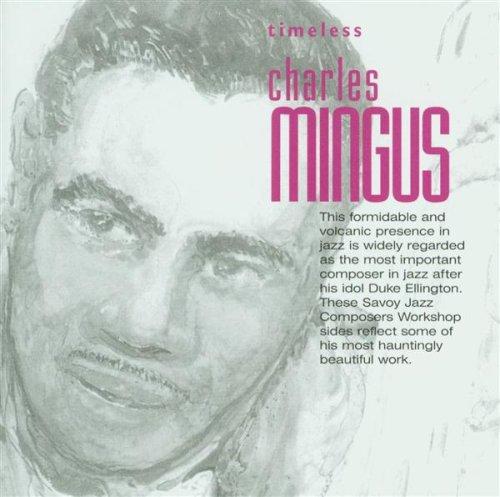 Timeless Charles Mingus