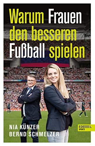 Warum Frauen den besseren Fußball spielen