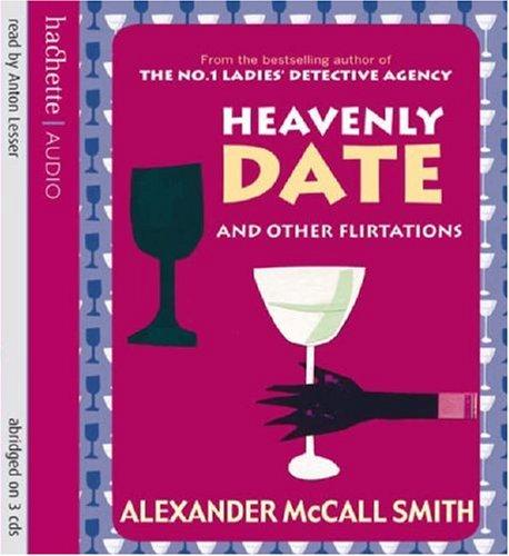 Heavenly Date and Other Flirtations