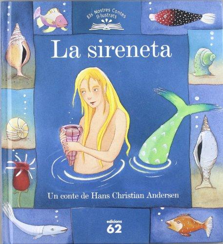 La Sireneta (Els nostres contes il.lustrats)