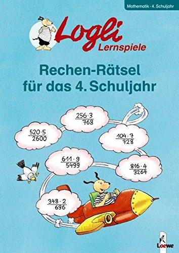 Rechen-Rätsel für das 4. Schuljahr (Logli-Lernspiele)