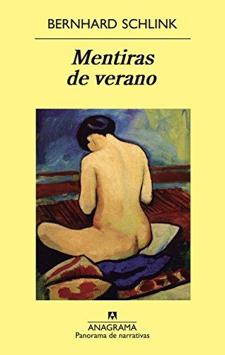 Mentiras de Verano = Summer Lies (Panorama de narrativas, Band 805)