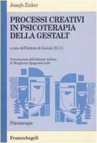 Processi creativi in psicoterapia della Gestalt (Psicoterapie)