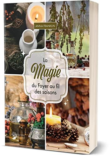 La magie du foyer au fil des saisons