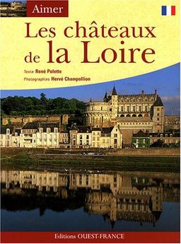 Les châteaux de la Loire