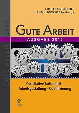 Gute Arbeit - Ausgabe 2015