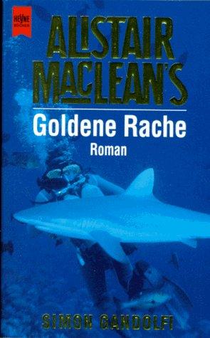 Alistair MacLean's Goldene Rache.