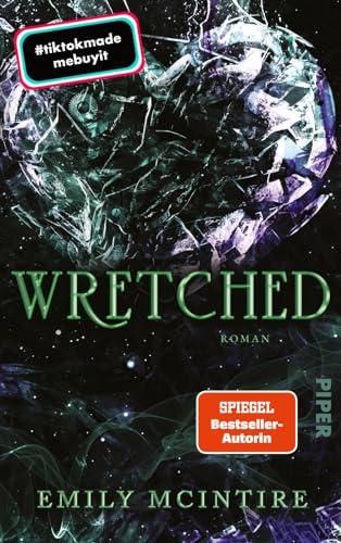 Wretched (Never After 3): Roman | Hooked - Band 3 der Dark-Romance Booktok-Erfolgsserie endlich auf Deutsch!