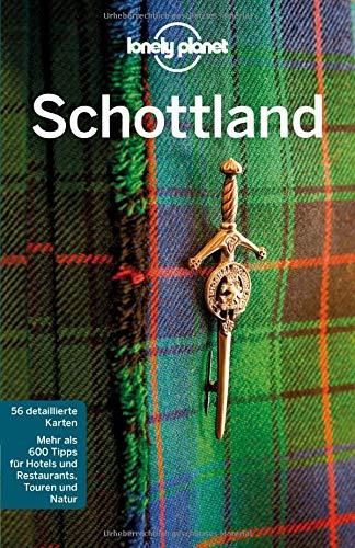 Lonely Planet Reiseführer Schottland (Lonely Planet Reiseführer Deutsch)