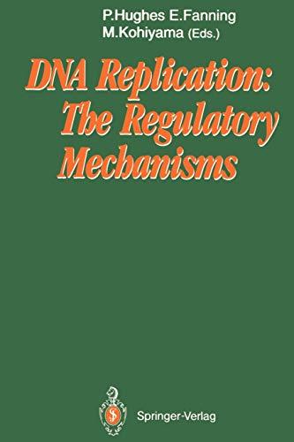 D.N.A. Replication: The Regulatory Mechanisms