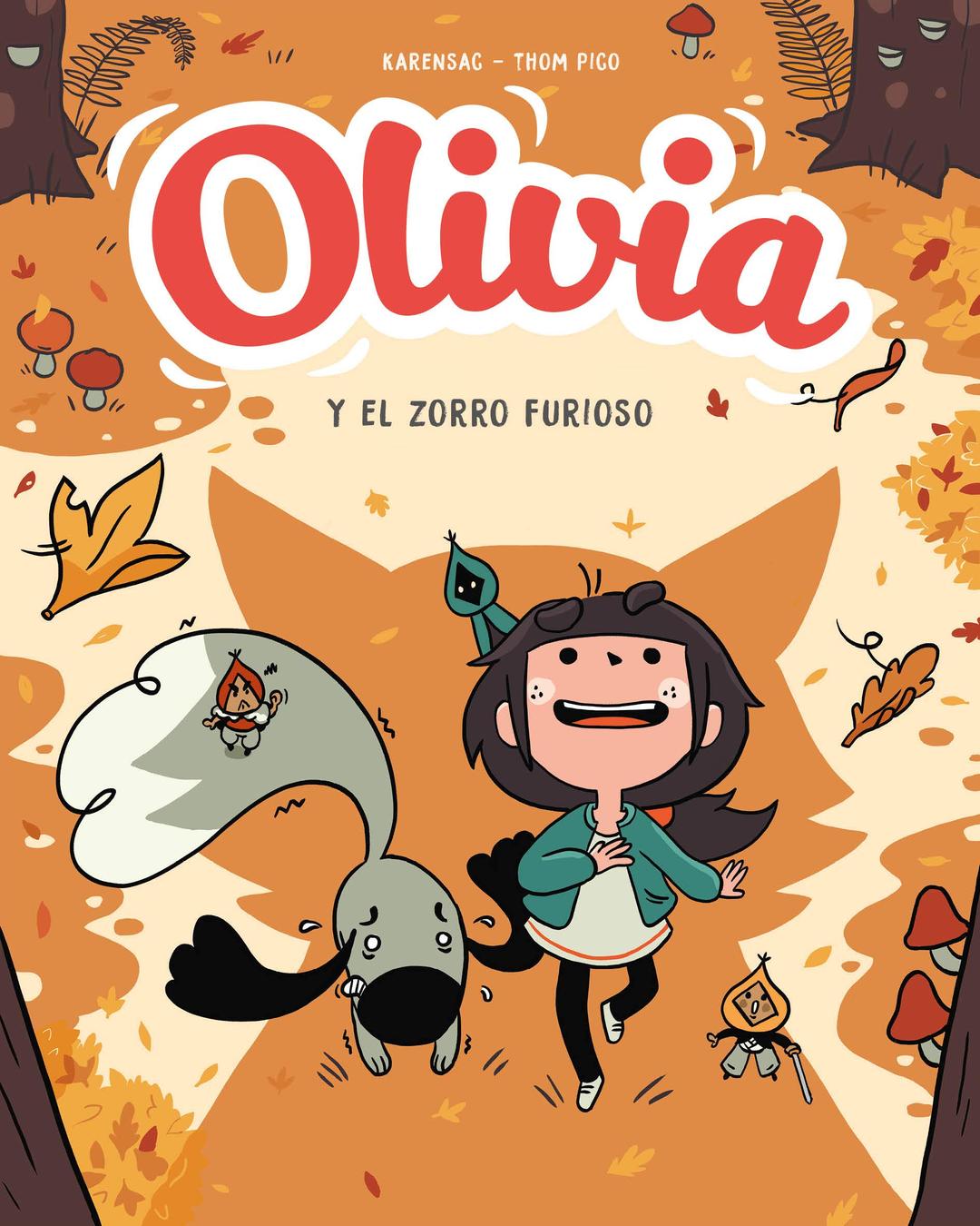 Olivia y el zorro furioso / Aster and the Furious Fox (OLIVIA / ASTER, Band 2)