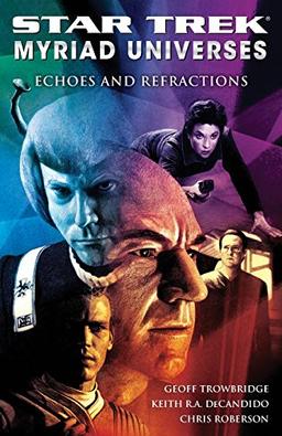 Star Trek: Myriad Universes #2: Echoes and Refractions