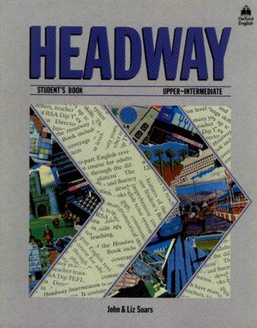 Headway: Upper Intermediate Student's Book