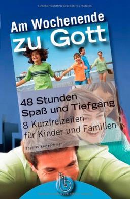 Am Wochenende zu Gott: 48 Stunden Spaß und Tiefgang