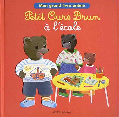 Petit Ours Brun à l'école : mon grand livre animé