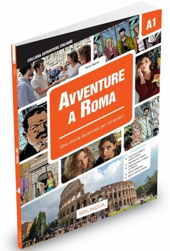 Avventure a Roma: Una storia illustrata per stranieri