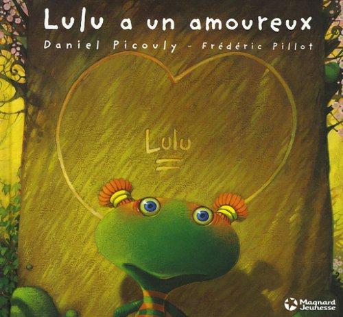 Lulu Vroumette. Lulu a un amoureux