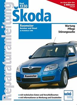 Skoda Roomster: bis 2011 (Reparaturanleitungen)