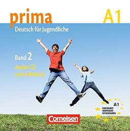 Prima - Deutsch für Jugendliche - Aktuelle Ausgabe: A1: Band 2 - Audio-CD