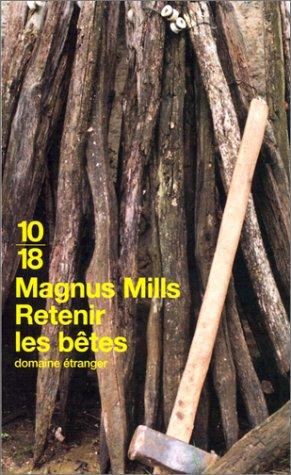 Retenir les bêtes