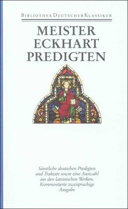 Werke in zwei Bänden: Band 1: Predigten: Sämtliche deutschen Predigten und Traktate sowie eine Auswahl aus den lateinischen Werken. Kommentierte zweisprachige Ausgabe: Bd. 20