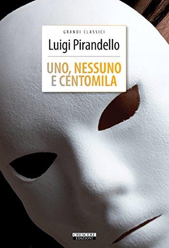 Uno, nessuno e centomila