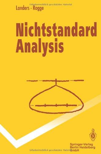 Nichtstandard Analysis: Mit 204 Übungsaufgaben (Springer-Lehrbuch)