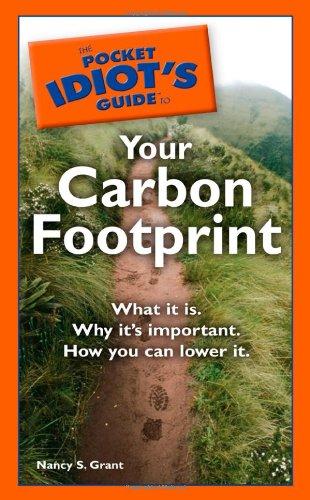 The Pocket Idiot's Guide to Your Carbon Footprint