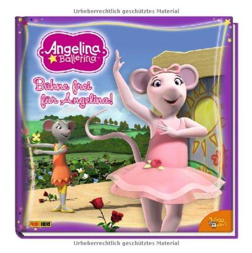 Angelina Ballerina Geschichtenbuch, Bd. 1: Bühne frei für Angelina