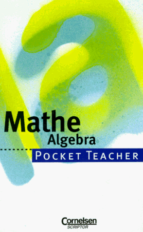 Pocket Teacher, Sekundarstufe I, Mathematik Algebra