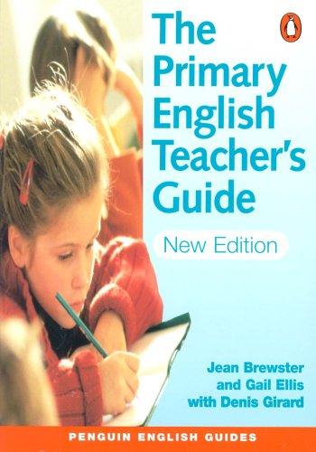 The Primary English Teacher's Guide (Penguin English)